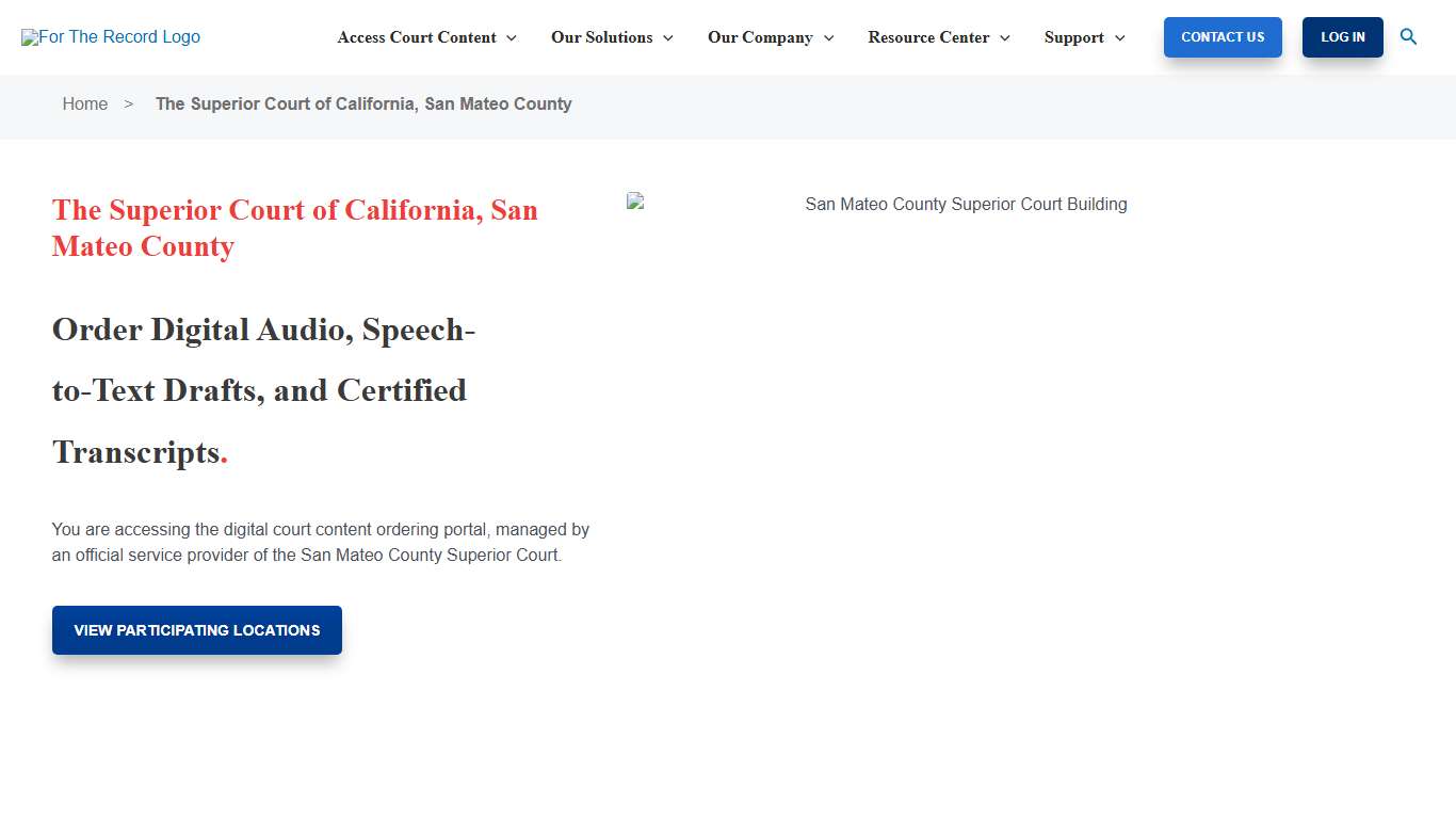 The Superior Court of California, San Mateo County Digital Ordering Portal | For The Record